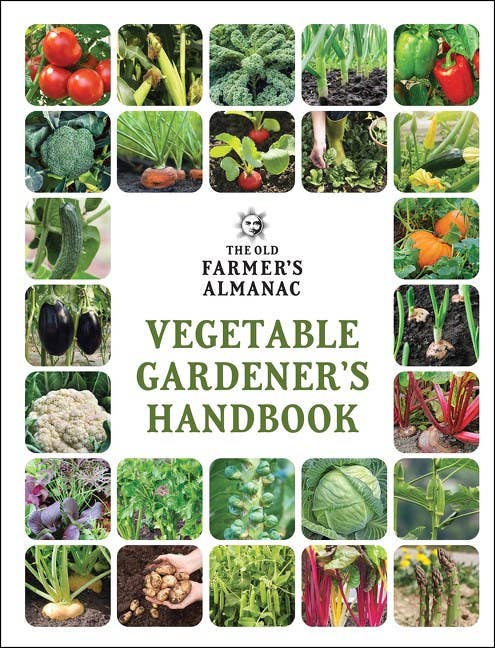 Old Farmer's Almanac Vegetable Gardener's Handbook: Grow Your Best Garden Ever! - Foxy’s
