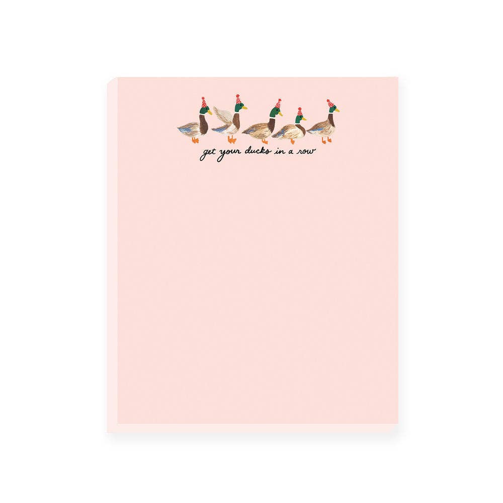 Get Your Ducks In A Row Notepad - Foxy’s