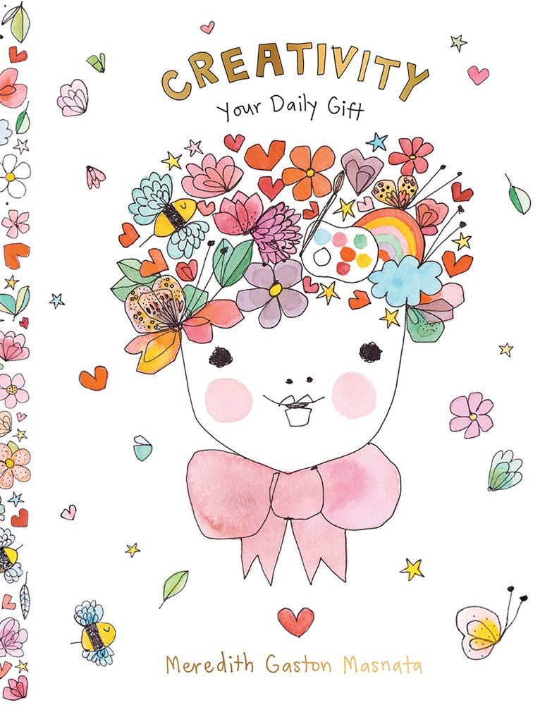Creativity: Your Daily Gift book cover featuring floral headpiece illustration by Meredith Gaston Masnata.