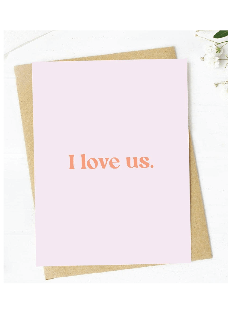 "I Love Us" Greeting Card - Romantic Anniversary, Valentine's Day Card - Big Moods - Foxy’s