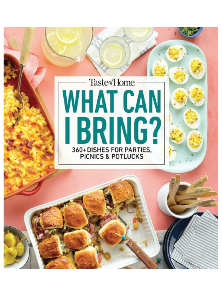 Taste of Home "What Can I Bring?" Cookbook: 360+ Potluck & Party Recipes for Joyful Gatherings! ✨ - Foxy’s