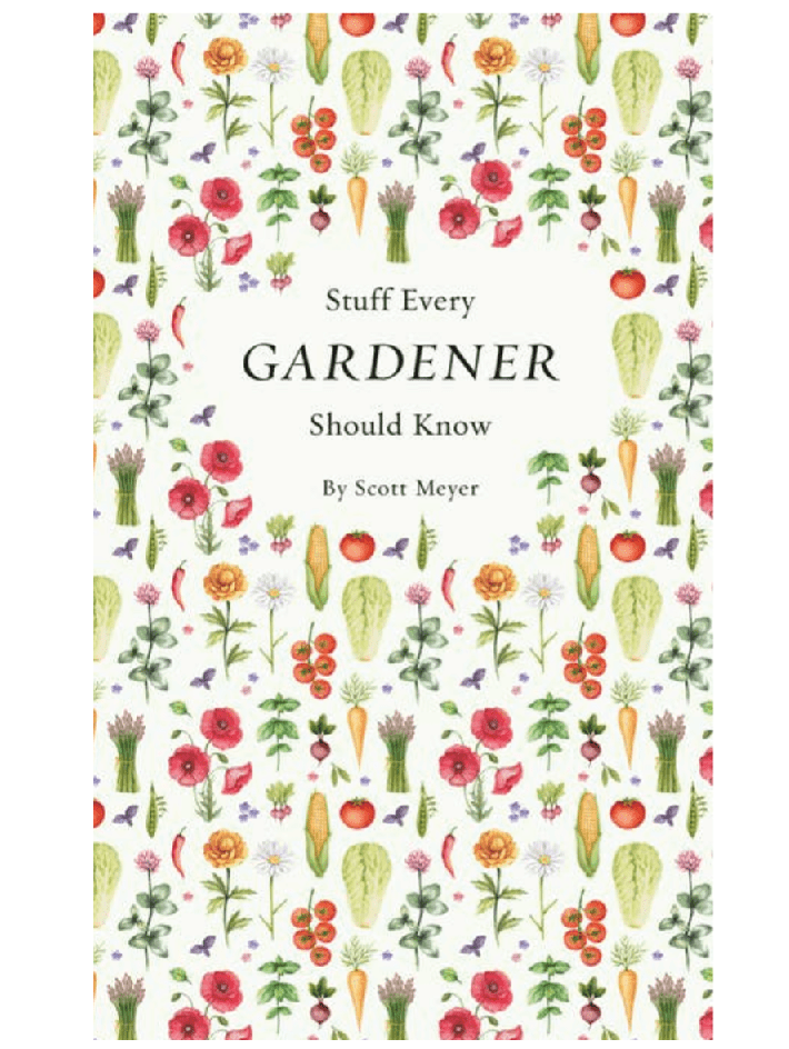 Stuff Every Gardener Should Know: Your Guide to a Blooming Garden - Foxy’s