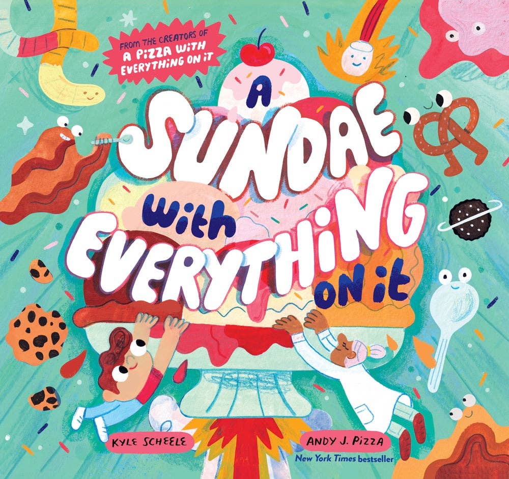 Cover of 'A Sundae With Everything On It' children's book, featuring a giant sundae with colorful toppings and playful characters.