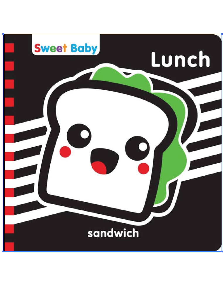 Sweet Baby: Lunch - Interactive Board Book for Babies & Toddlers! - Foxy’s