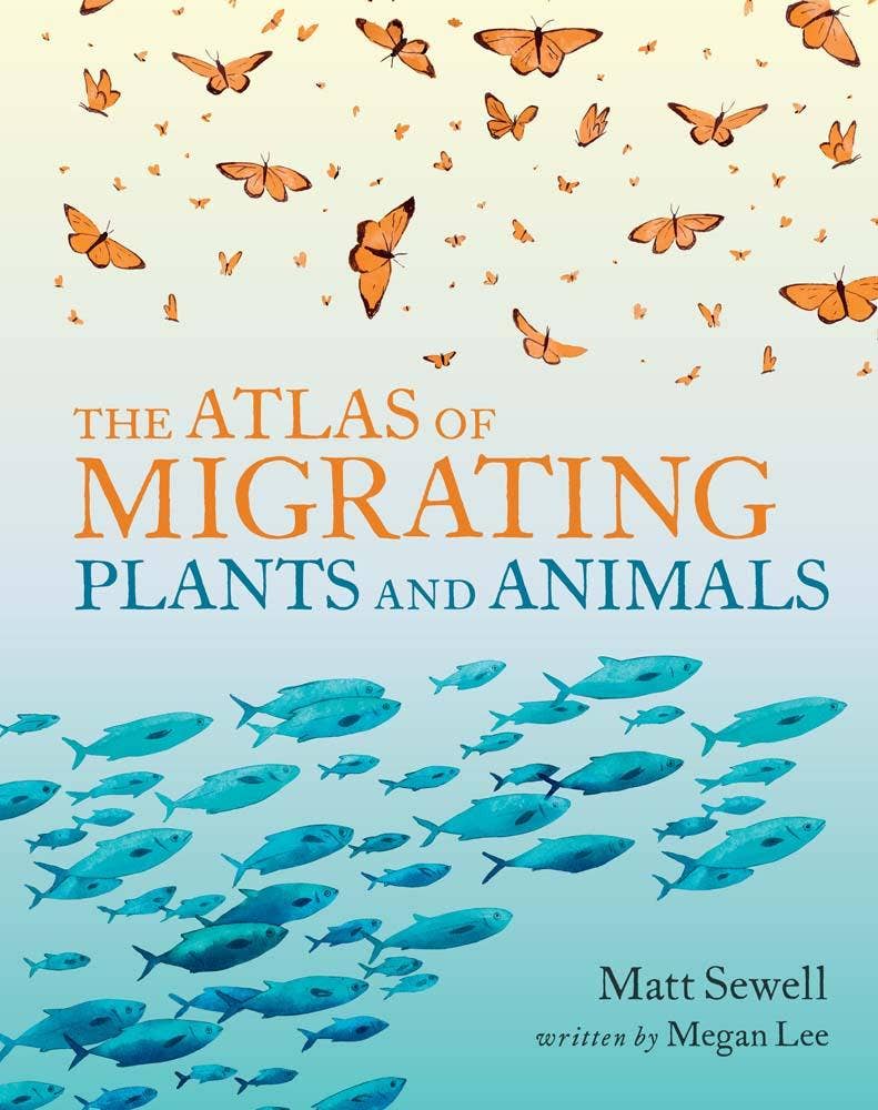 The Atlas of Migrating Plants and Animals - Foxy’s