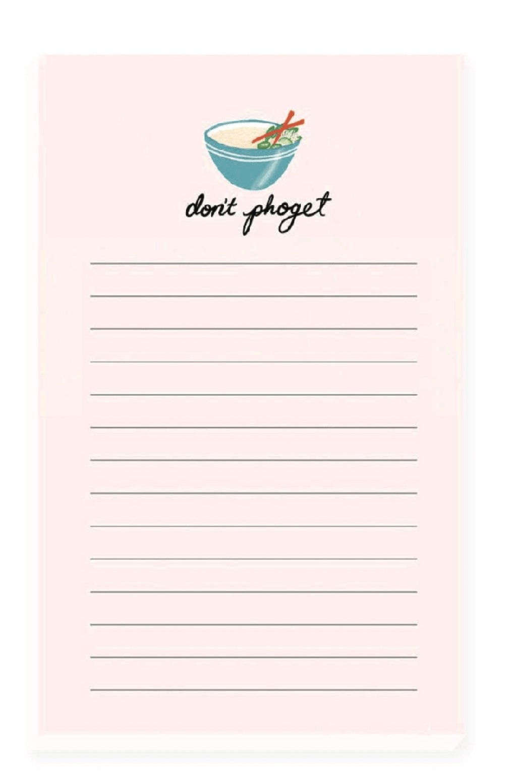 Don't Pho - Get Notepad - Foxy’s
