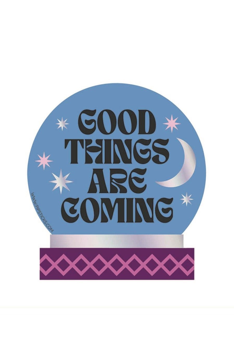 Good Things Are Coming Vinyl | Sticker - Foxy’s