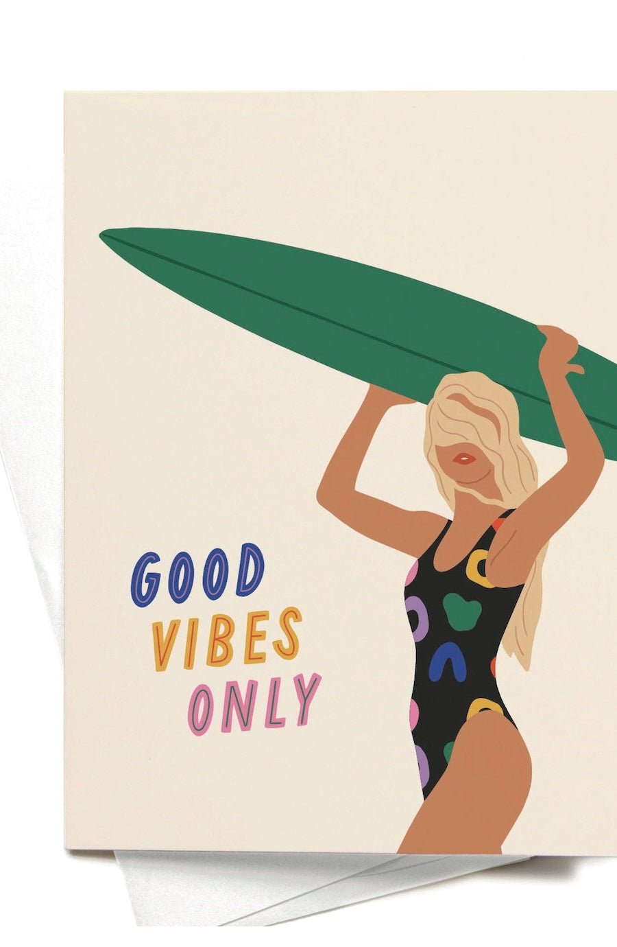 Good Vibes Only Surfer Greeting Card - Foxy’s