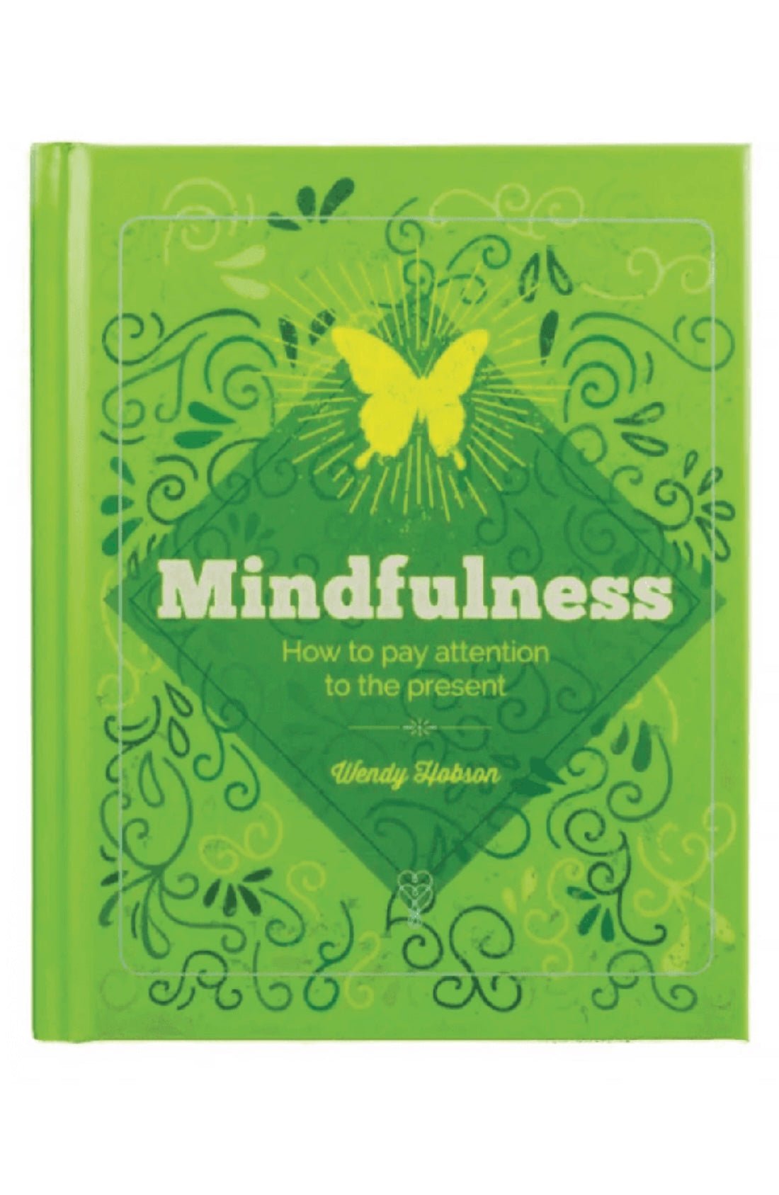 Essential Book of Mindfulness: Healing Through Being Present - Foxy’s