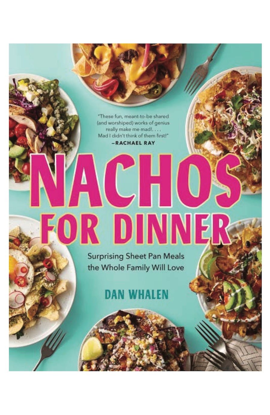 Nachos for Dinner Cookbook - Foxy’s