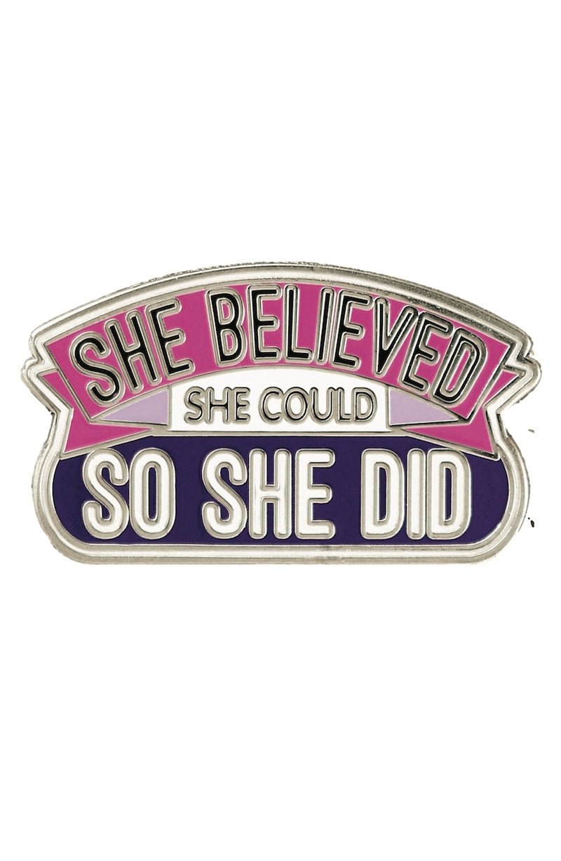 She Believed She Could Enamel Pin - Motivational Gift - Foxy's Leotards - Foxy’s