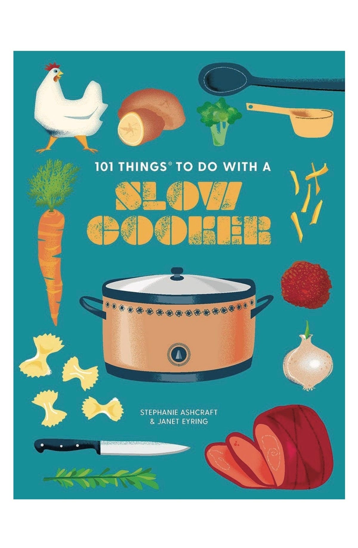101 Things to Do With a Slow Cooker, new edition - Foxy’s