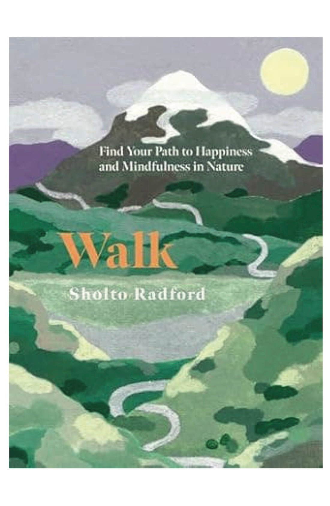 Walk: Ignite Your Inner Joy & Power! ✨ The Mindfulness & Wellness Book by Sholto Radford - Foxy’s
