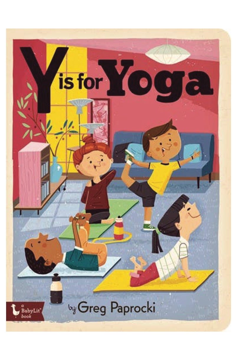 Y is for Yoga! Fun Alphabet Book for Little Yogis - Foxy's Leotards - Foxy’s