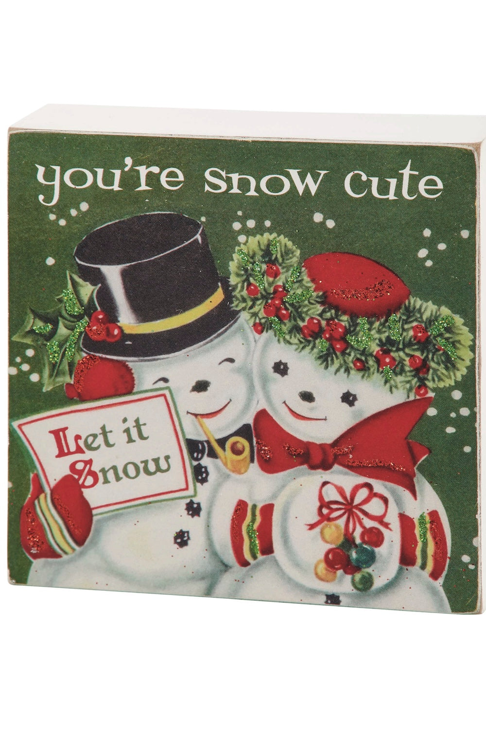 you're snow cute Christmas decor