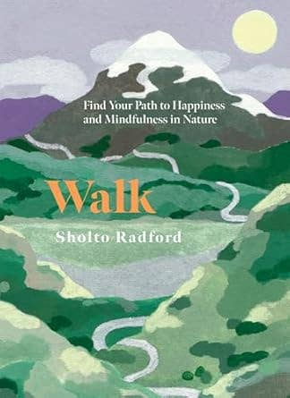 Book named Walk by Sholto Radford