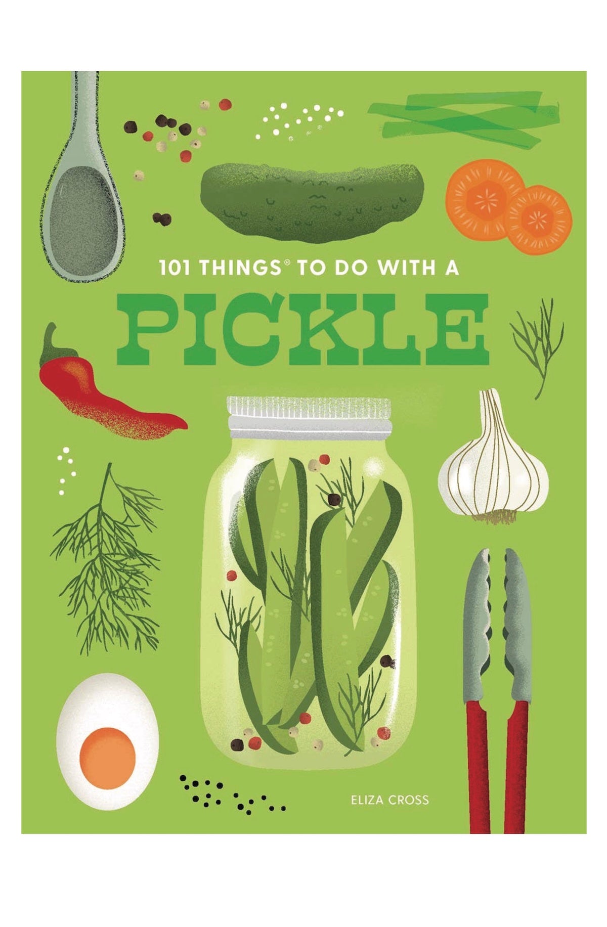 101 Things to Do With a Pickle, new edition - Foxy’s