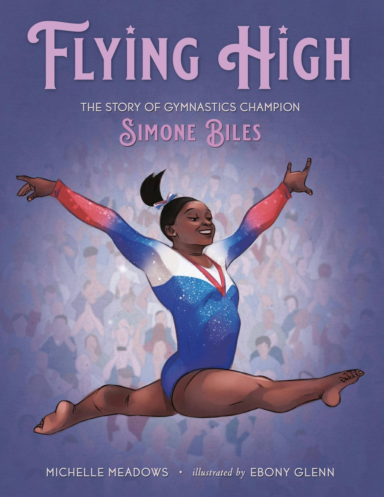 Flying High: The Story Of Gymnastics Champion Simone Biles - Foxy’s