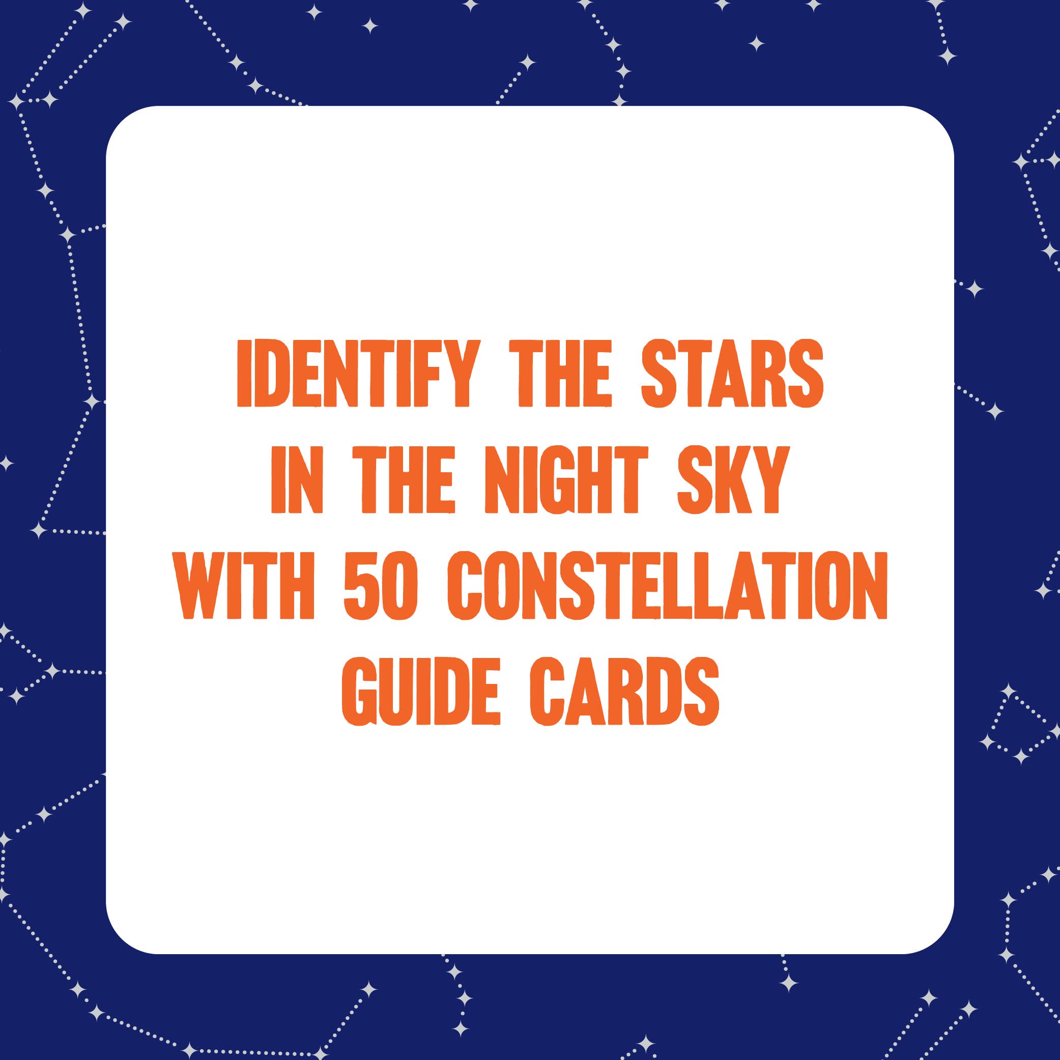 On - the - Go Amusements: 50 Constellations for Stargazing - Foxy’s