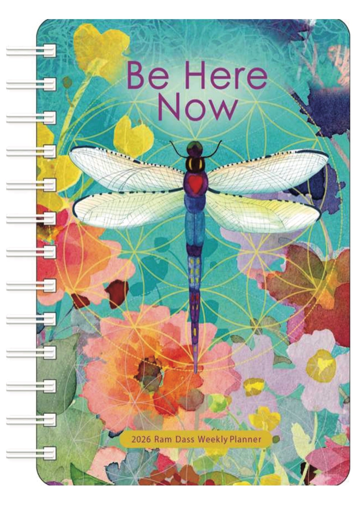 Be Here Now 2026 Weekly Planner Calendar by - Foxy’s