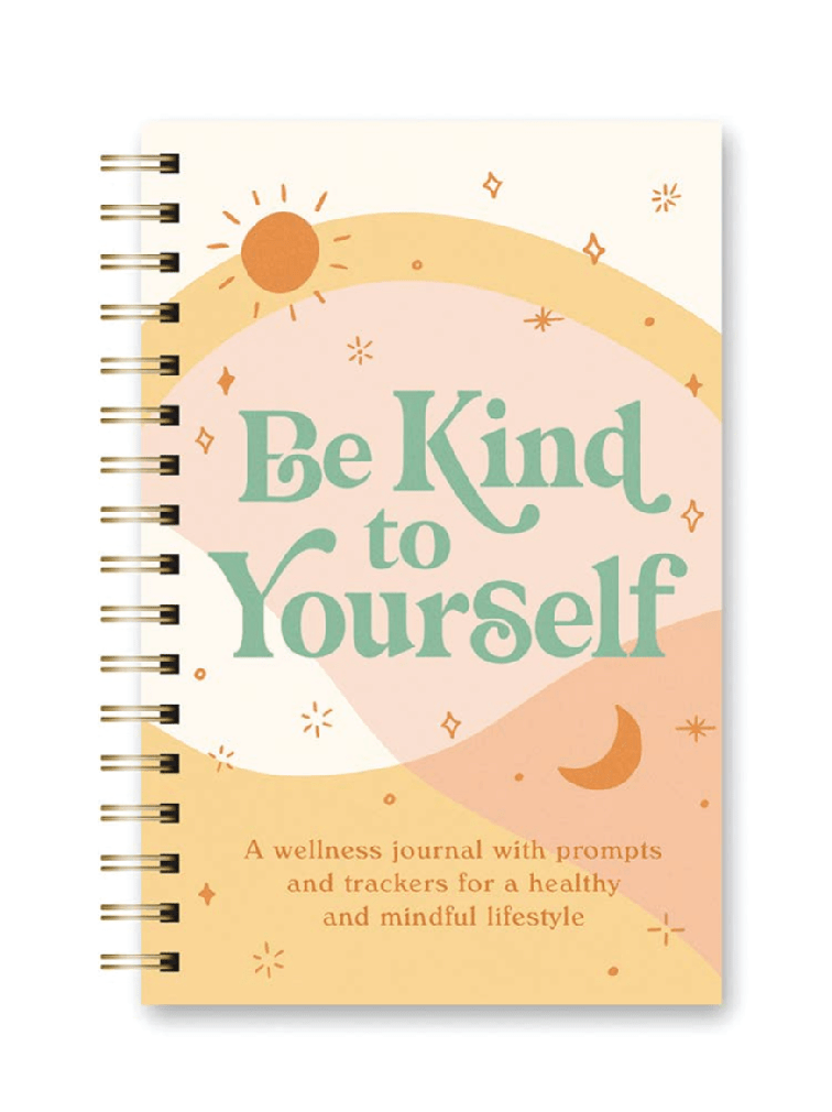 Self - care Journal Be Kind to Yourself - Foxy’s