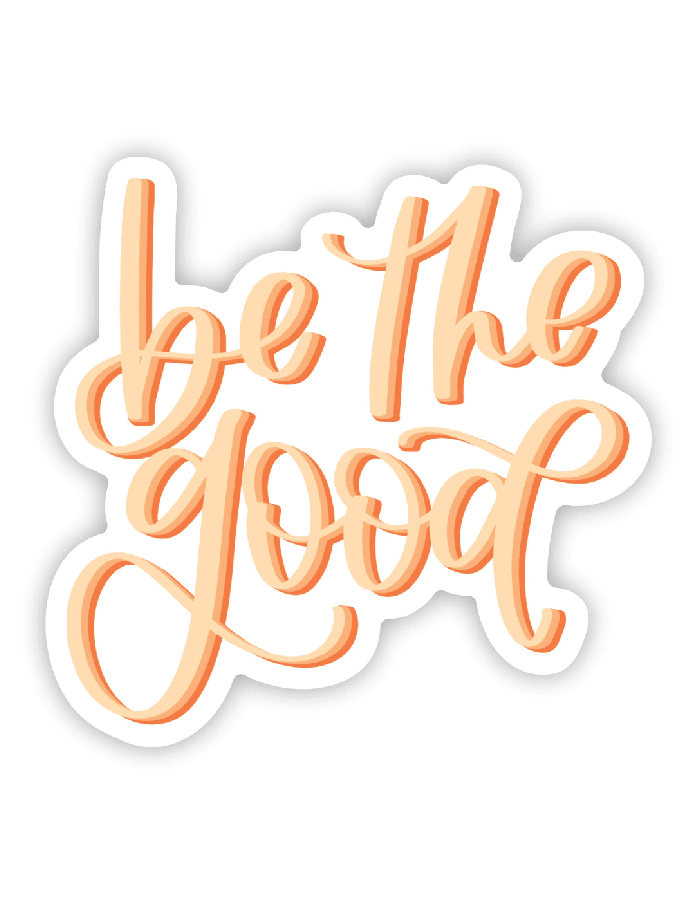 "Be The Good" Vinyl Sticker - Motivational Decal for Gymnastics, Dance, & Everyday Inspiration - Foxy’s
