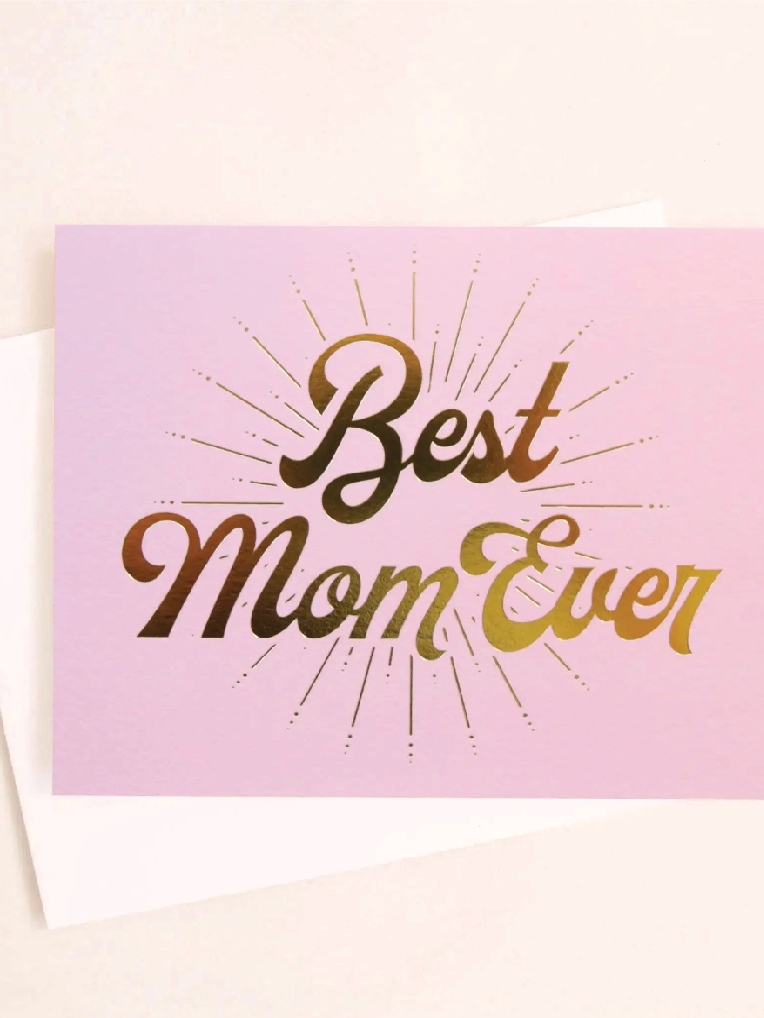 Greeting card with 'Best Mom Ever' text on a pink background