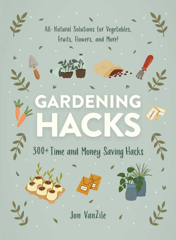Book cover of 'Gardening Hacks' with illustrations of gardening tools and plants on a light blue background.