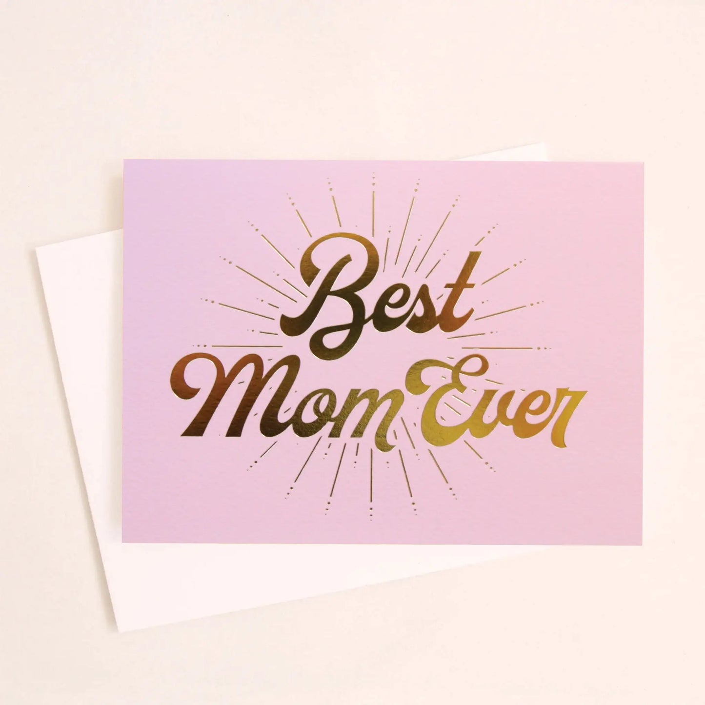 Best Mom Ever pink greeting card and envelope