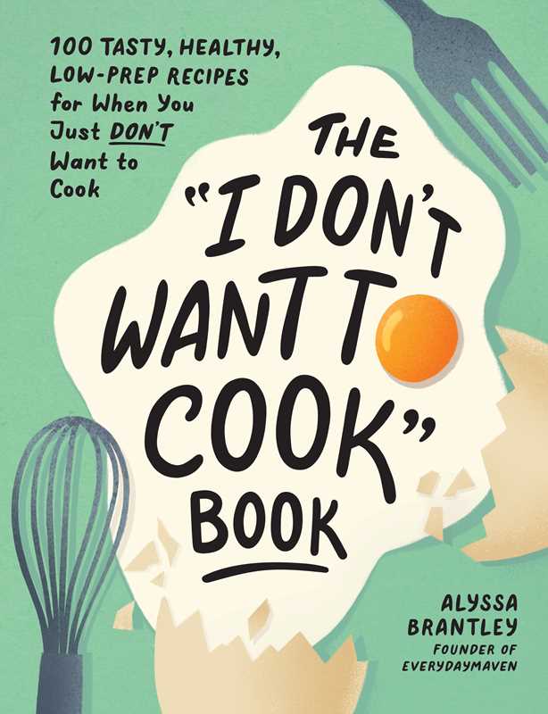 i don't want to cook recipe book