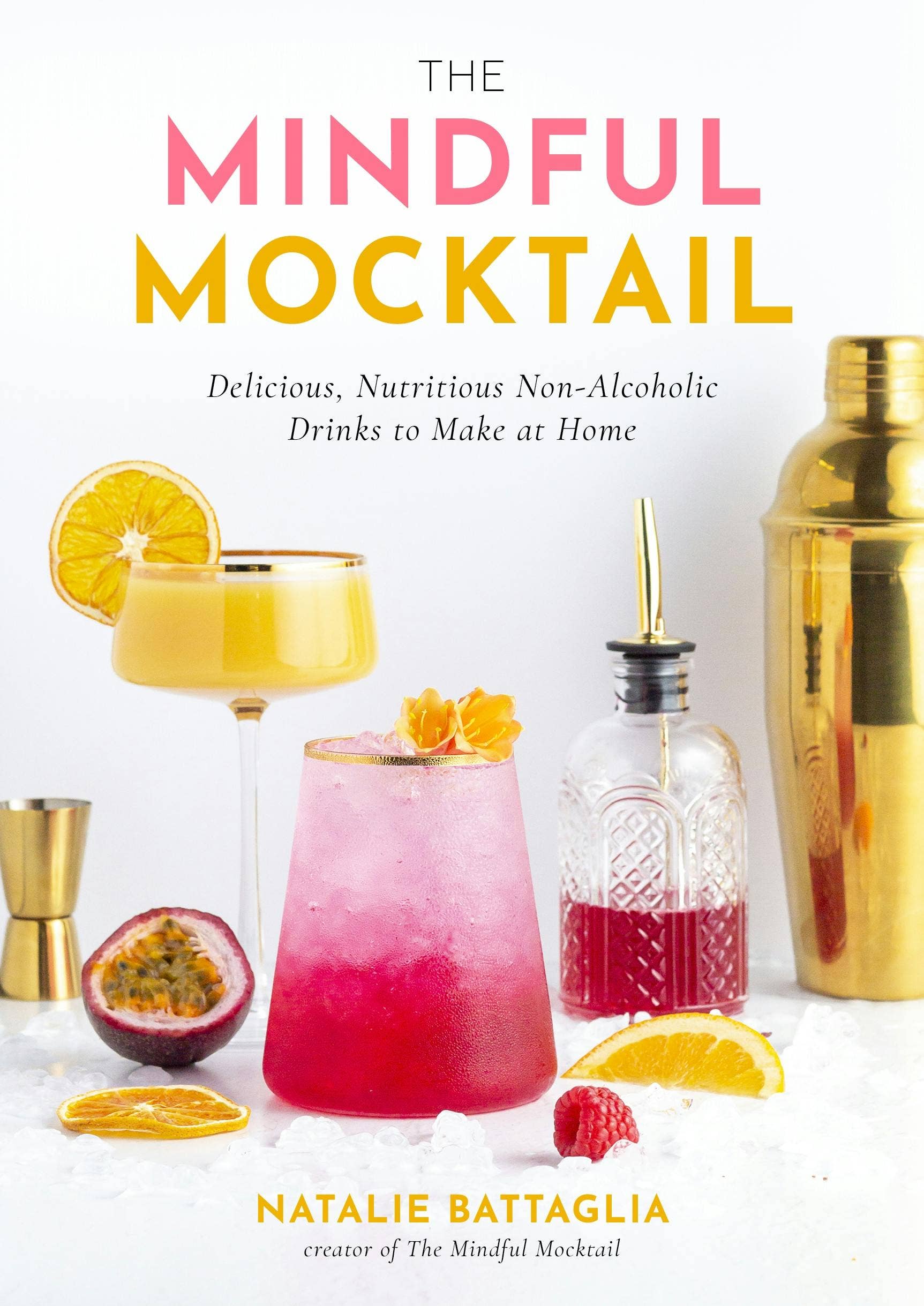 Book cover of 'The Mindful Mocktail' with drinks and kitchen tools on a white background