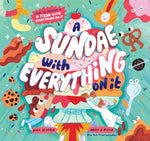 Sundae with everything on it children's book