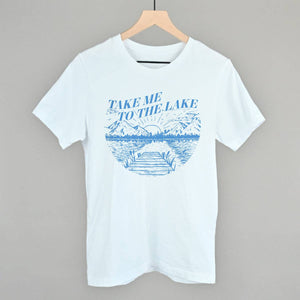 adult white t-shirt take me to the lake