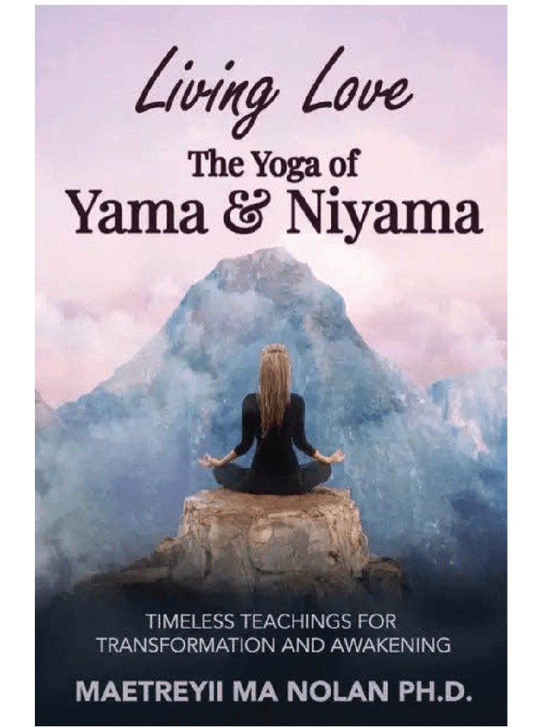 Living Love The Yoga of Yama & Niyama: Timeless The Yoga of Yama & Niyama - Paperback - Foxy’s