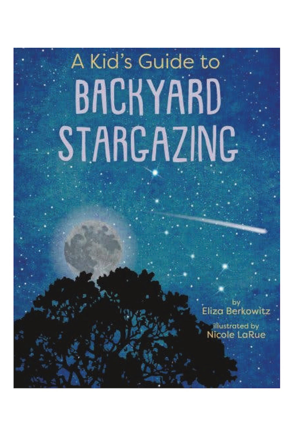 A Kid's Guide to Backyard Stargazing