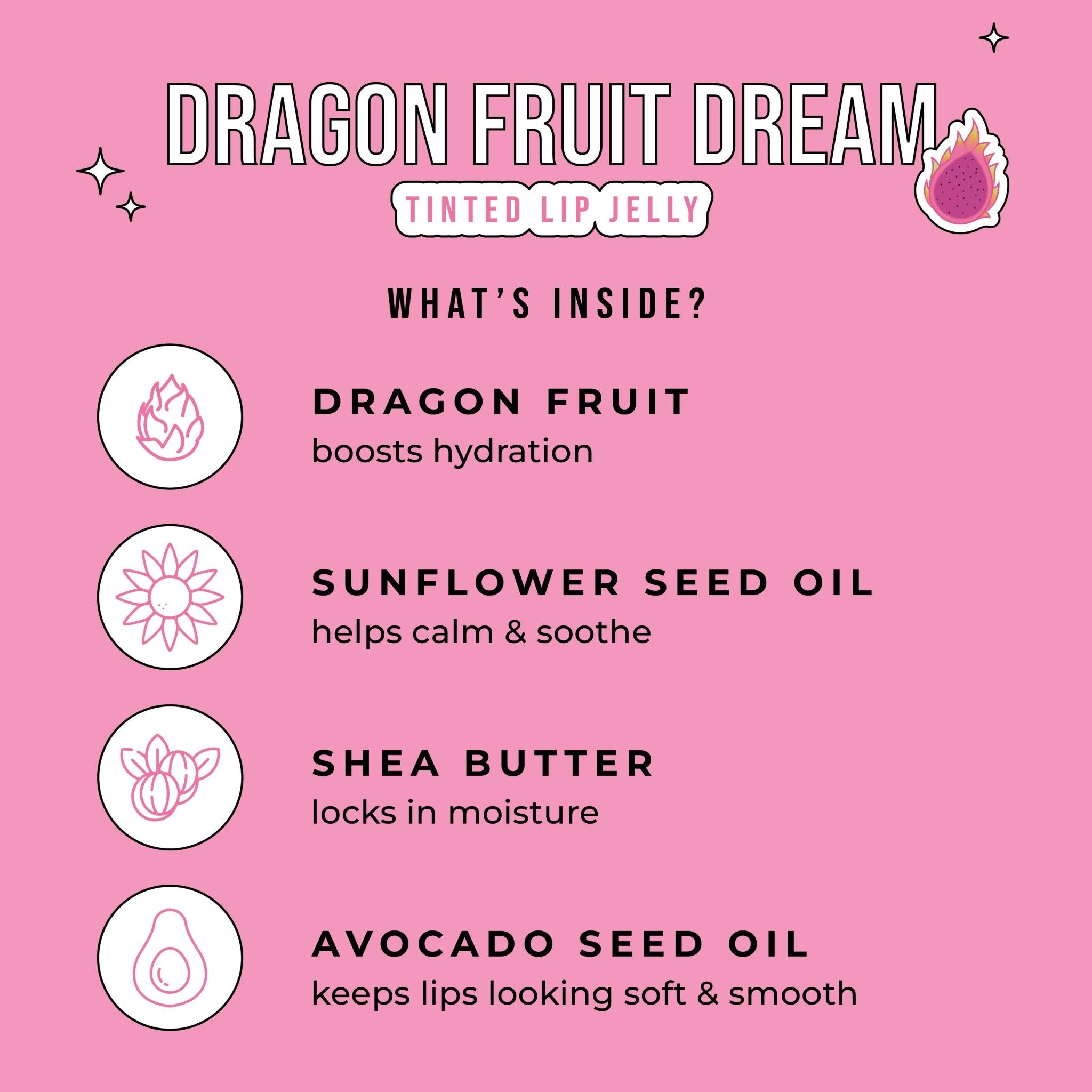 Dragonfruit Dream Tinted Lip Jelly - Foxy’s