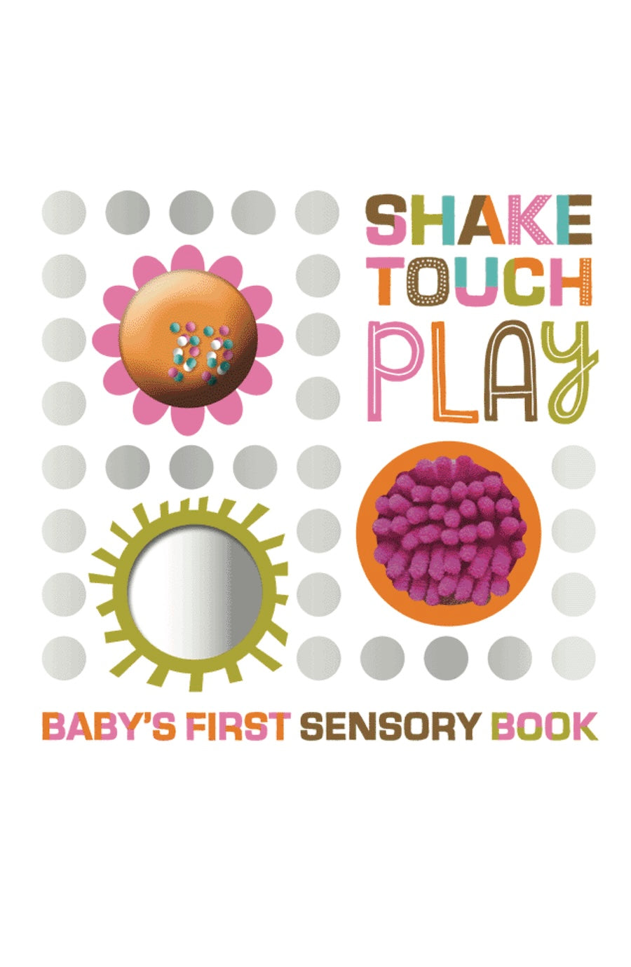shake touch play baby's first sensory board book