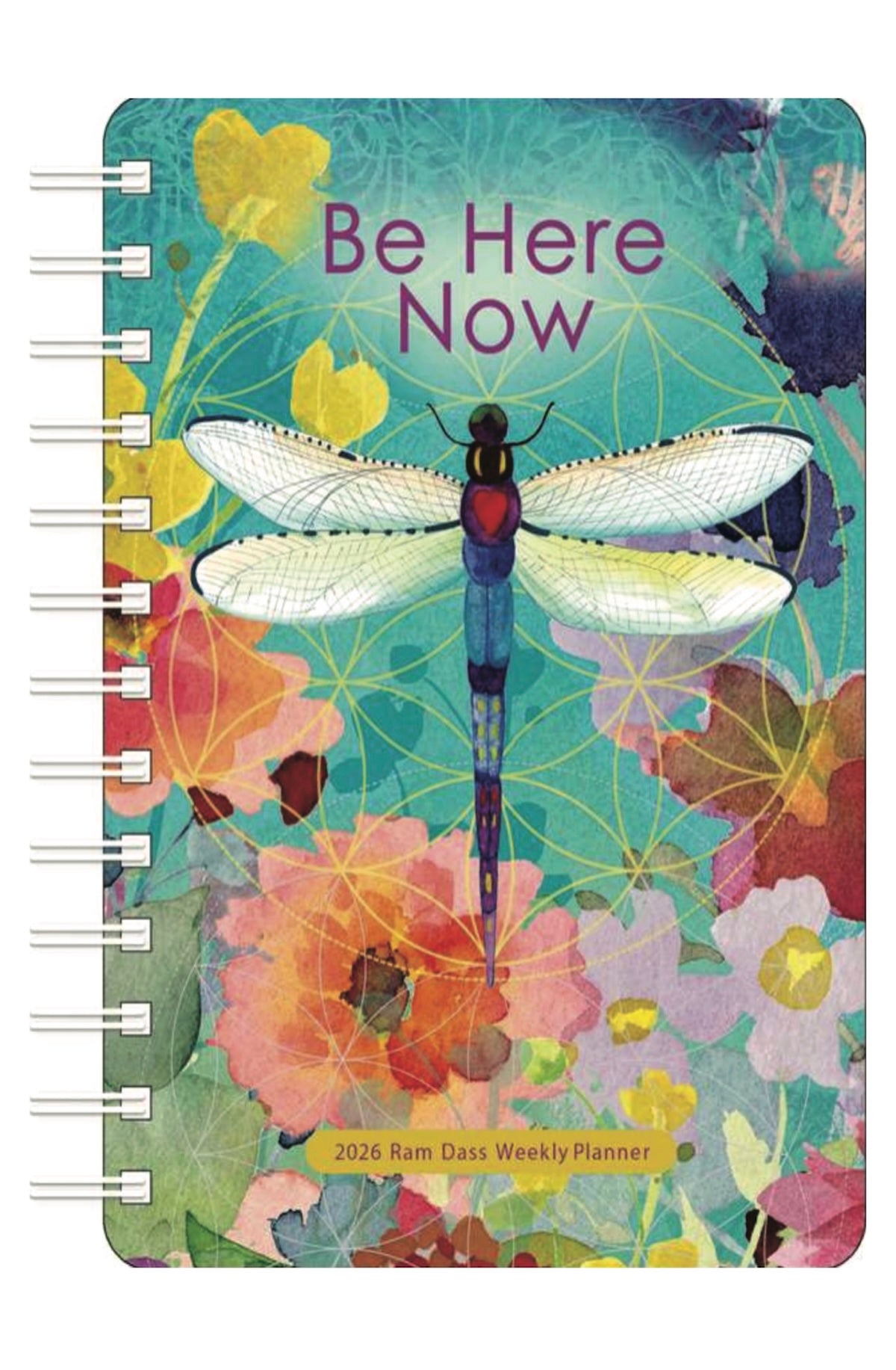 Be Here Now 2026 Weekly Planner Calendar by - Foxy’s