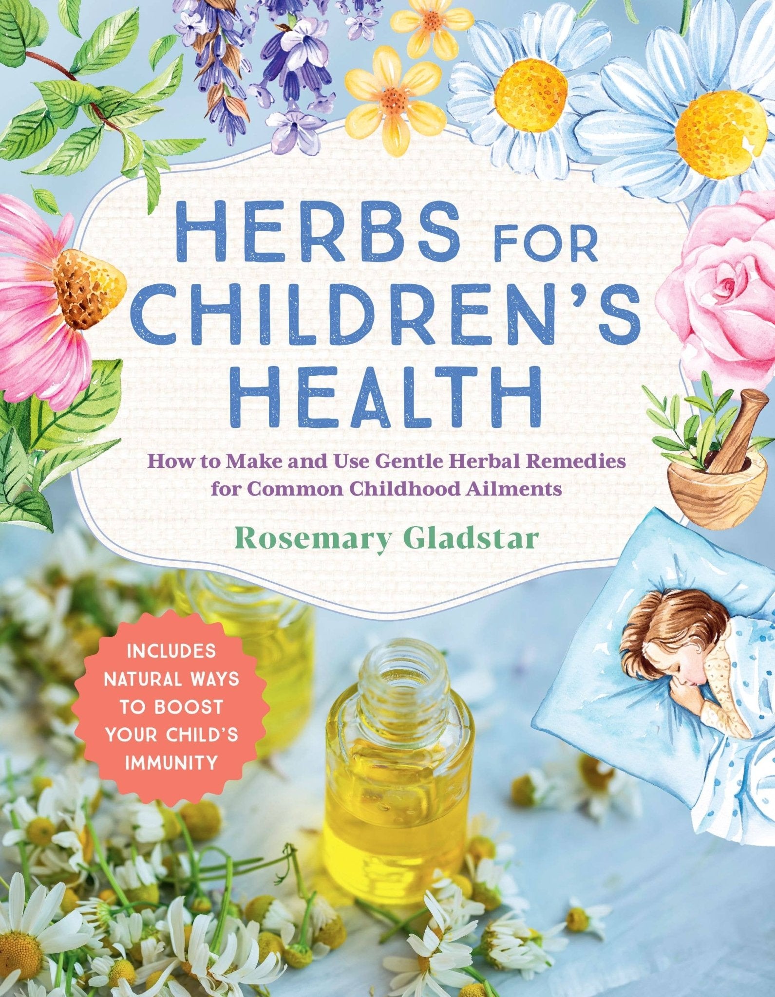 Herbs for Children's Health Book, 3rd Edition - Foxy’s