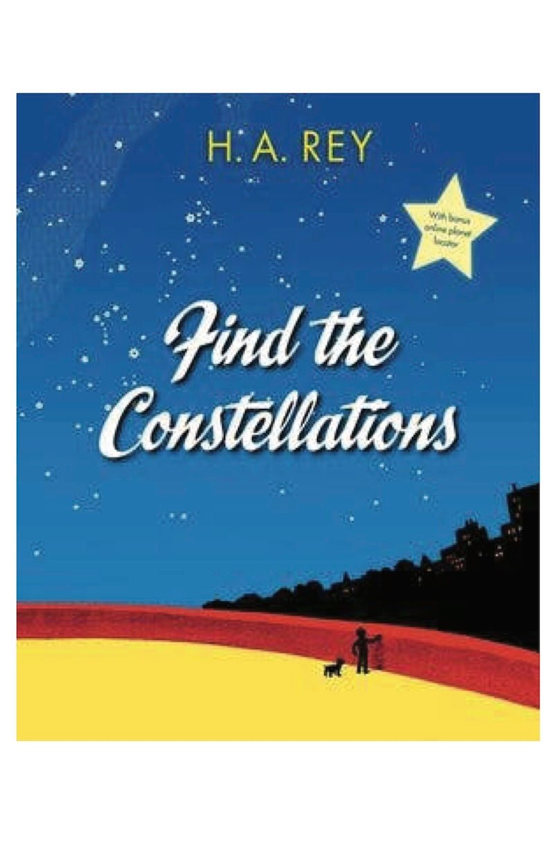 Find the Constellations Book by H.A. Rey - Ages 6 - 12 - Fun Astronomy! - Foxy’s