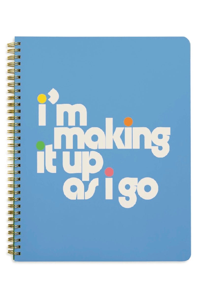 Making It Up As I Go - Large Notebook - Foxy’s