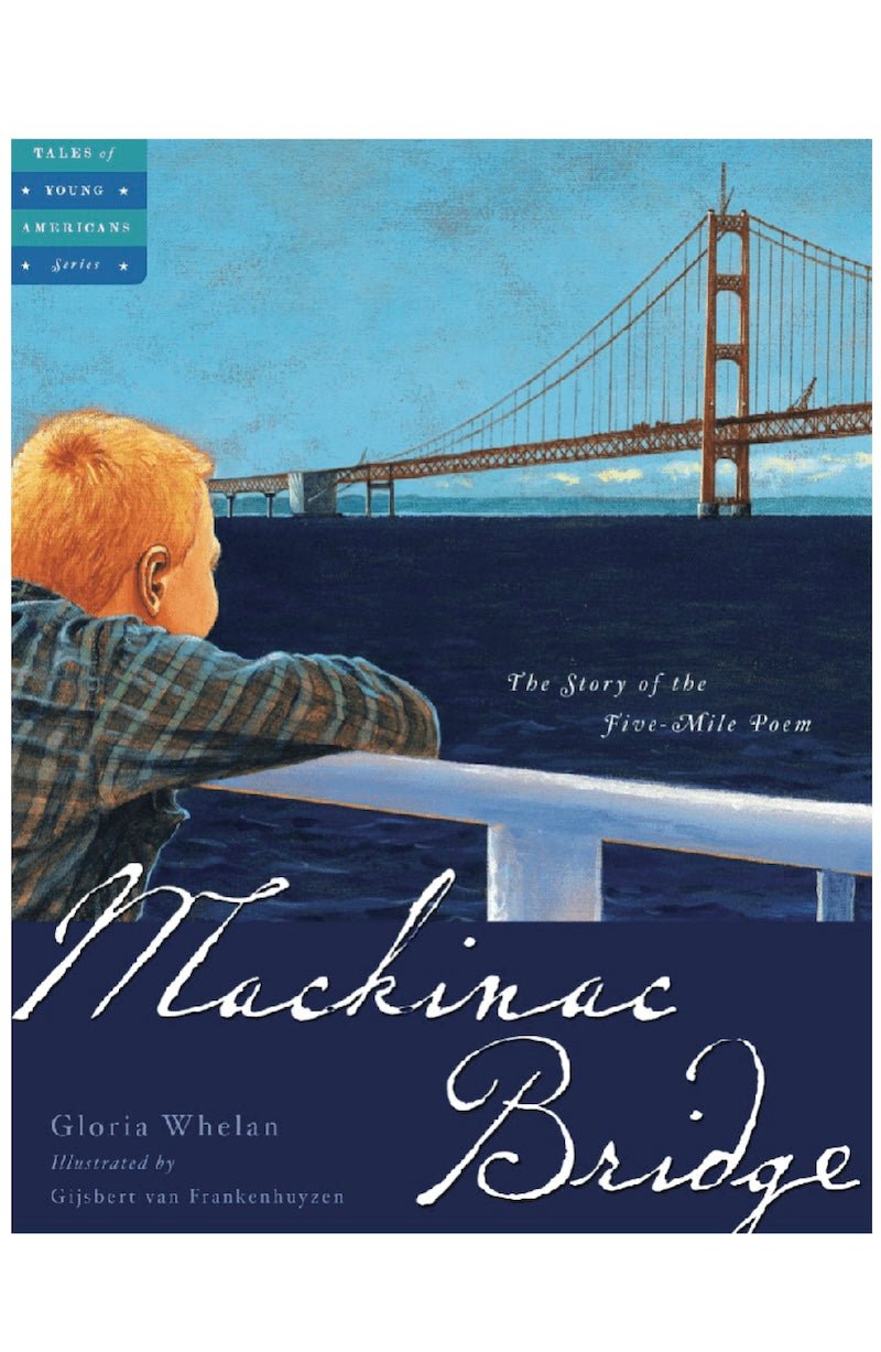Mackinac Bridge Story Book: A Michigan Family's Journey & History - Foxy’s