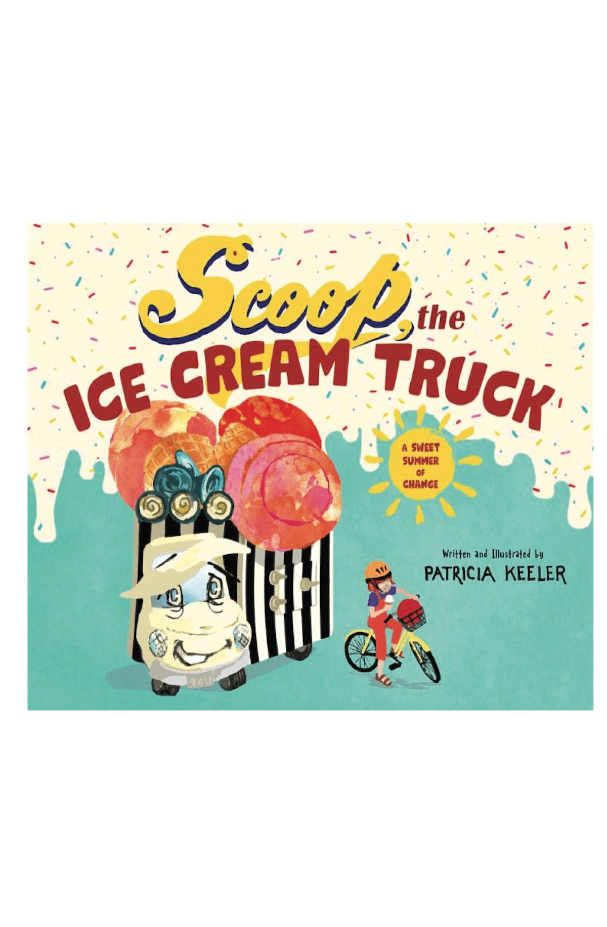 Scoop, the Ice Cream Truck by Patricia Keeler - Foxy’s