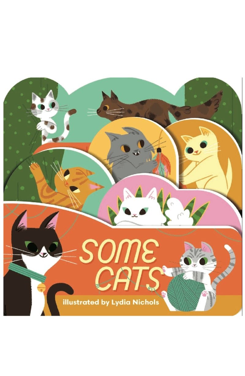 Some Cats: A Colorful Children's Board Book by Gibbs Smith - Foxy’s