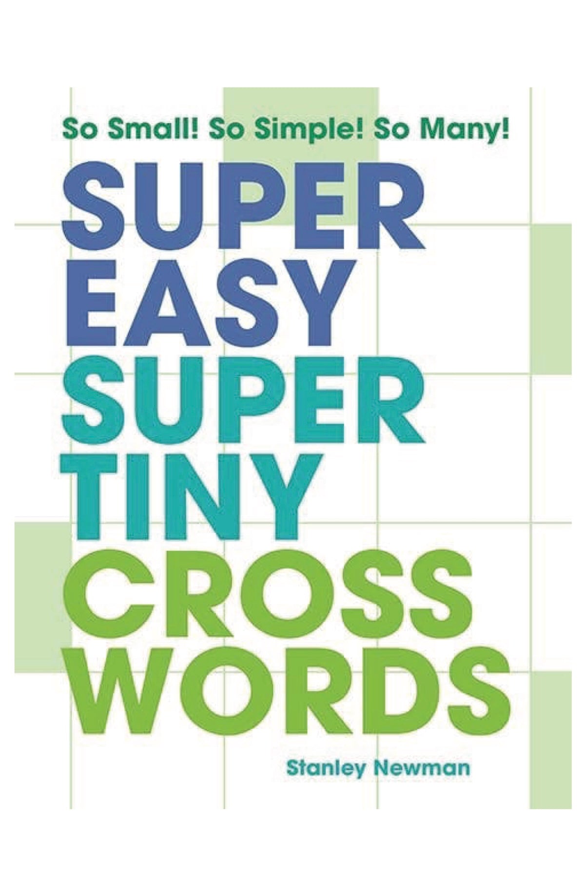 Super Easy Super Tiny Crosswords: So Small! So Simple! - Foxy’s