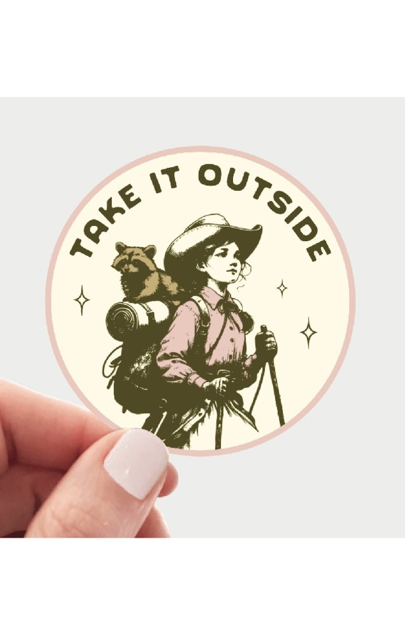 Take It Outside Sticker - Foxy’s