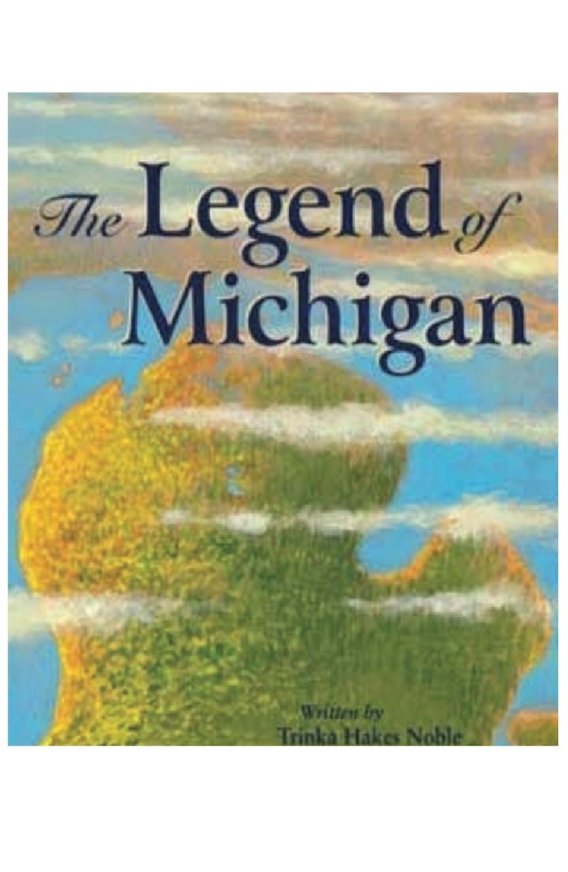 The Legend of Michigan: A Native American Folklore Picture Book - Foxy's - Foxy’s