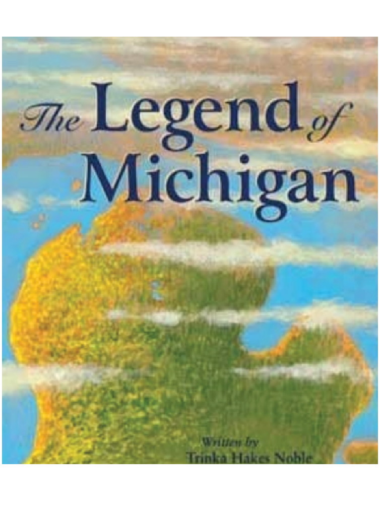 The Legend of Michigan: A Native American Folklore Picture Book - Foxy's - Foxy’s