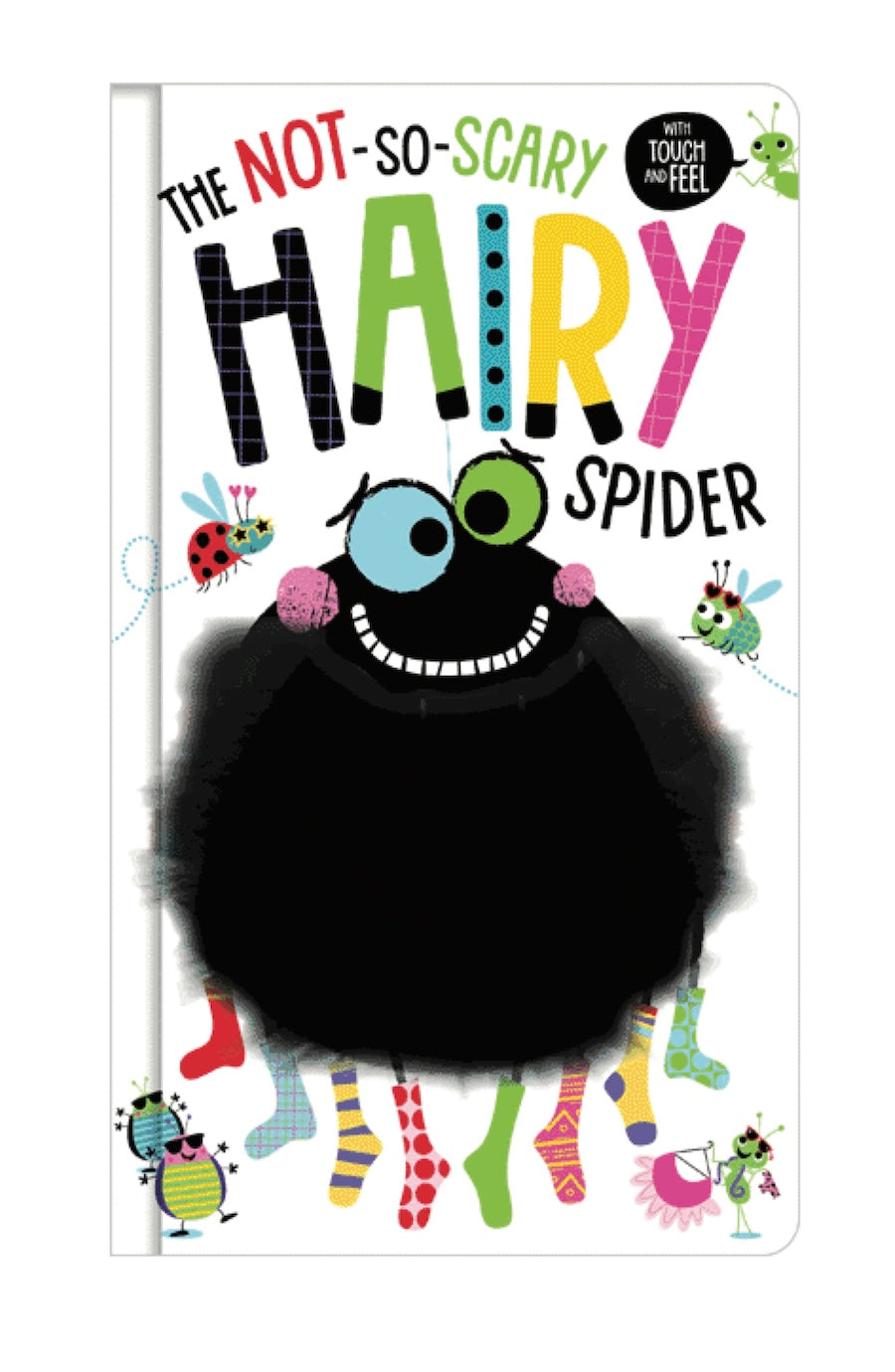 The Not So Scary Hairy Spider book cover, featuring a large black fuzzy spider with one blue eye and one green eye, surrounded by colorful cartoon bugs and striped socks on a white background.
