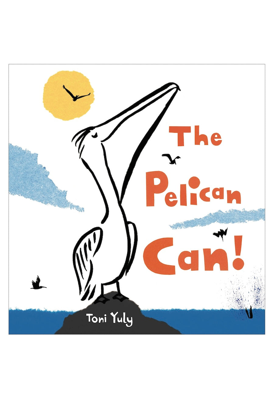 The Pelican Can! Children's Book